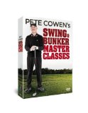 Pete Cowen's Swing & Bunker Master Classes [DVD]