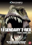 Discovery Channel - The Legendary T-REX: Tyrant, Lizard, King [DVD]