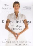 The Mantras of Kundalini Yoga: Balance Your Hormones [DVD]