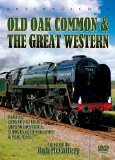 Old Oak Common & The Great Western [DVD]