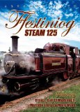 Ffestiniog Steam 125 [DVD]
