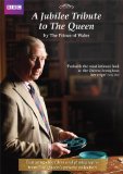 A Jubilee Tribute to The Queen by The Prince of Wales [DVD]
