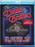 Let The Music Play The Story Of the Doobie Brothers [BLU-RAY]