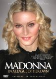 Madonna: in a League of Her Own [DVD] [2012]