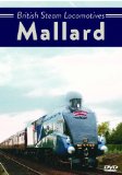 British Steam Locomotives: Mallard [DVD]