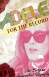 Adele For The Record An Independent Biography [DVD]