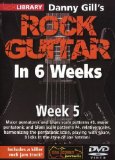 Danny Gill's Rock Guitar in 6 Weeks: Week 5 [DVD] [2010]