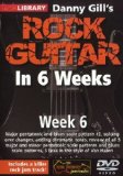 Danny Gill's Rock Guitar In 6 Weeks: Week 6 DVD [2010]
