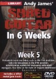 Andy James Shred Guitar in 6 Weeks: Week 5 [DVD] [2010]