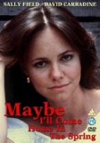 Maybe I'll Come Home In The Spring [DVD]