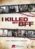 I Killed My Bff [DVD]