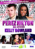 Perez Hilton - All Access - Kelly Rowland - As Seen on ITV2 [DVD]