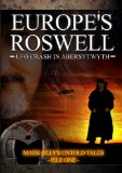 Europe's Roswell: UFO Crash At Aberystwyth [DVD] [2009]