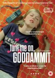 Turn Me On, Goddammit [DVD]