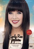 Carly Rae Jepson: Her Life Story [DVD] [2012]