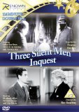 Three Silent Men/Inquest [DVD]