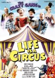 Life is a Circus [DVD]