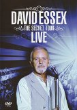 David Essex: The Sercret Tour - Live [DVD]