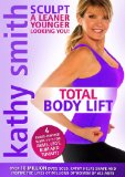 Kathy Smith: Total Body Lift [DVD]