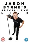 Jason Byrne Live: Jason Byrne's Special Eye [DVD]