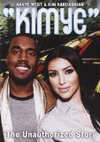 Kanye West And Kim Kardashian: Kimye [DVD]