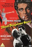 These Dangerous Years [DVD]
