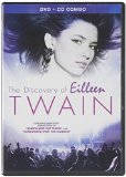 Shania Twain: The Discovery Of Eileen Twain