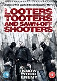 Looters, Tooters and Sawn-Off Shooters [DVD]