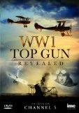 WW1 Top Gun Revealed [DVD]