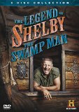 The Legend of Shelby the Swamp Man: Season 1 [DVD]