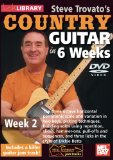 Lick Library: Steve Trovato's Country Guitar In 6 Weeks - Week 2 [DVD] [2010]