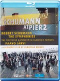Schumann: At Pier2 | Symphonies 1-4 (Paavo Jarvi/ Christian Berger/ The Deutsche Kammerphilharmonie Bremen) (C Major: 712004) [Blu-ray] [2012]