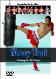 Muay Thai - Training and Techniques [DVD]