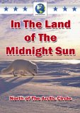 In the Land of the Midnight Sun [DVD]
