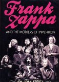 Frank Zappa and the Mothers of Invention: In the 1960's [2008] [DVD]