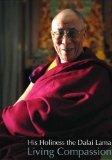 His Holiness the Dalai Lama - Living Compassion [DVD]