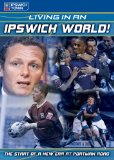 Living in an Ipswich World - 2005/2006 [DVD]