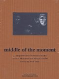 Middle Of The Moment [DVD] [2003]