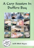Carp Session in Duffers Bay [DVD]