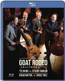The Goat Rodeo Sessions Live [Blu-ray] [2012]