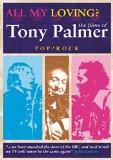 Tony Palmer -All My Loving: Pop Compilation [DVD] [2009]