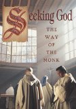 Seeking God: Way of the Monk [DVD]