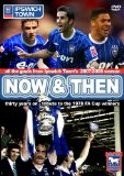 Now & Then - Ipswich Town 2007/2008 [DVD]