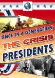 Once In A Generation - The Crisis Presidents [DVD]