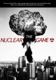 The Nuclear Game [DVD]