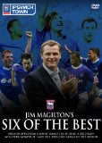 Jim Magilton's Six of the Best - Ipswich Town 2006/2007 [DVD]