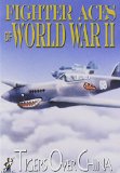 Fighter Aces Of World Ward 2 - Tigers Of China [DVD] [2011]