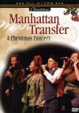 Manhattan Transfer - A Christmas Concert [DVD]