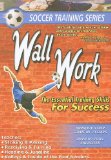 Soccer Training Wall Work: Sports [DVD]