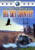 Story of the American West: Big Sky Country [DVD]